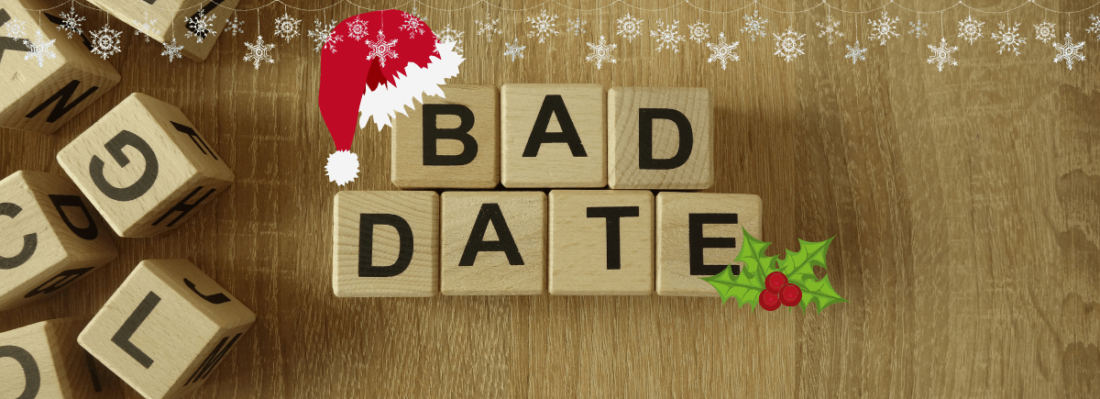 Bad date at Christams